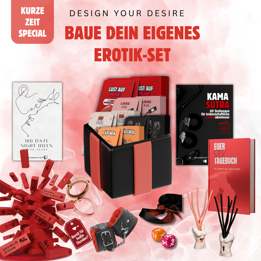 Design Your Desire – Baue dein eigenes Erotik-Set